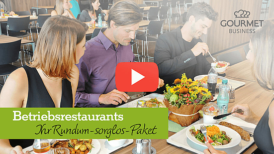 YouTube Startbild: Betriebsrestaurants - Ihr Rundum-sorglos-Paket